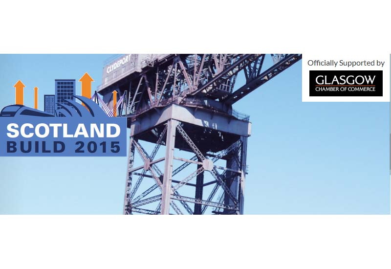 Scotland Build 2015 provides construction focus for Scotland